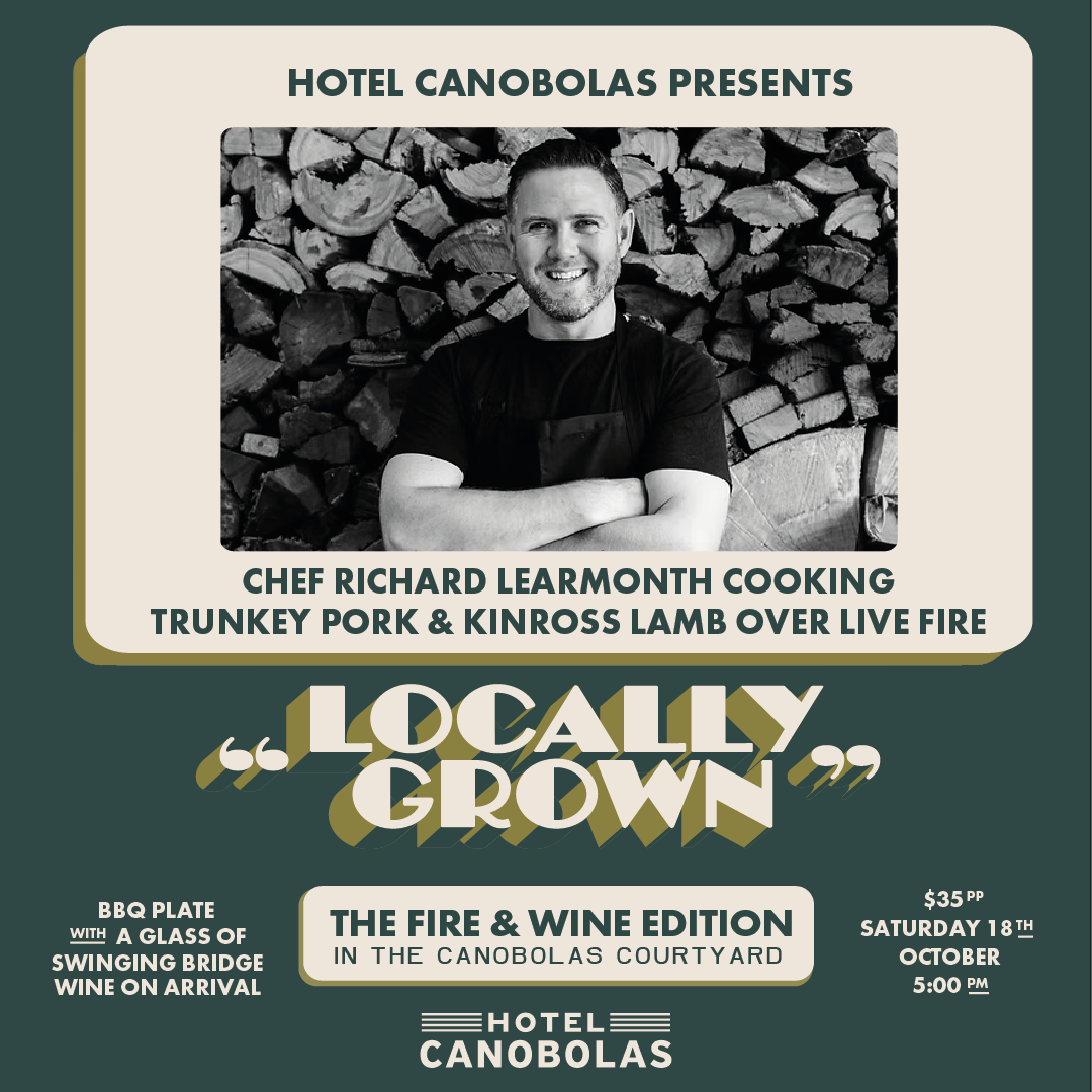 LOCALLY GROWN: FIRE AND WINE